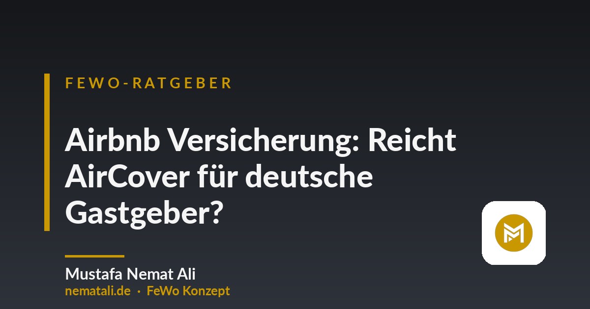 Airbnb Versicherung: Reicht AirCover für deutsche Gastgeber?