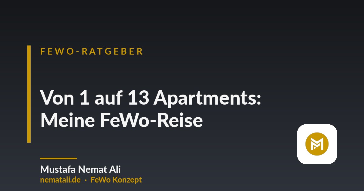 Von 1 auf 13 Apartments: Meine FeWo-Reise
